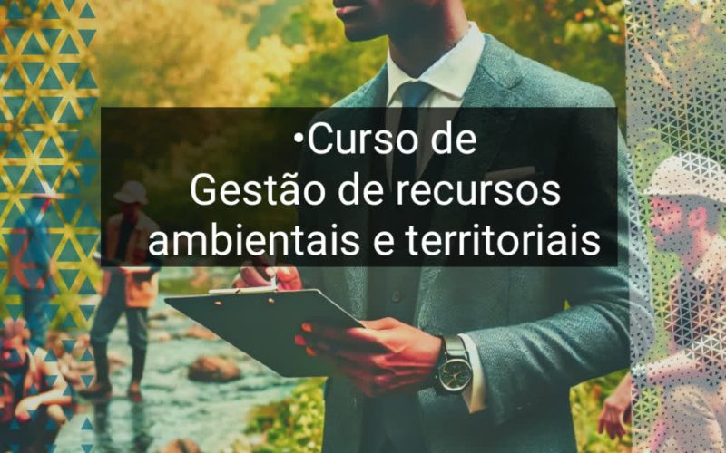 Gestão de Recursos Ambientais e Territoriais (Gestão R.A.T) Nampula 2025